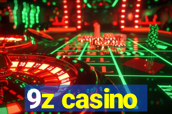 9z casino